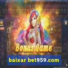 baixar bet959.com